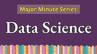 Major Minute: Data Science (DATA)