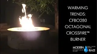 Warming Trends: CFBO280 Octagonal CROSSFIRE&trade; Burner