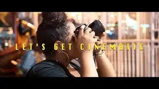 Let's Get Cinematic | The B-Roll Challenge (GH5 4k 60fps)