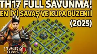 TH 17 ÜCRETLİ DÜZENLERİ PAYLAŞTIM !!! | En İyi Savaş ve Kupa Düzeni (2025) CLASH OF CLANS #coc