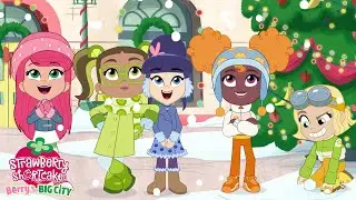 Berry Merry Melody 🍓 Berry in the Big City 🍓 Strawberry Shortcake 🍓  Christmas Cartoons