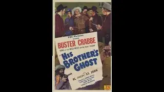 His Brother's Ghost 1945