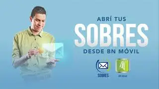 Abr&iacute; tus sobres en BN M&oacute;vil.