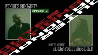 Outernational Episode 4: Omar Ahmad