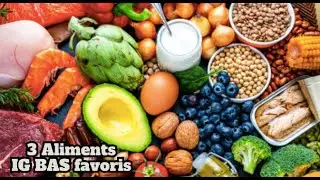 Mes 3 aliments IG BAS FAVORIS