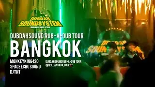 DUBDAH SOUNDSYSTEM【LIVE】| Rub-A-Dub Tour , BKK @Irie Bangkok 1.7.2022