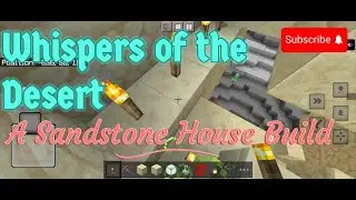 Minecraft  | Whispers of the Desert &ndash; A Sandstone House Build