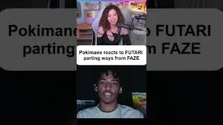 Pokimane reacts to FUTARI LEAVING FAZE