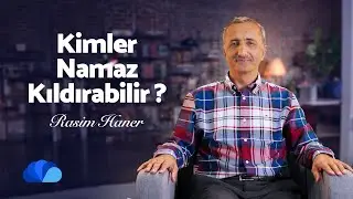 Kimler Namaz Kıldırabilir ? I Din ve Hayat I Rasim Haner