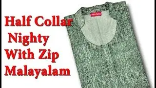 Half collar neck nighty cutting and stitching Malayalam DIY tutorial easy method, collar nighty