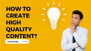 how to create high quality content #bloglife