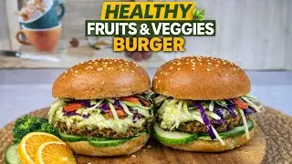 Healthy Fruits & Veggies Burger | Homemade & Nutritious 