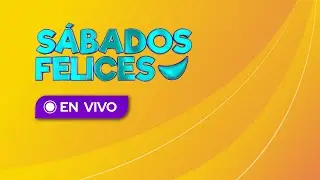 En vivo Sábados Felices 🔴 El show del humor cargado de energía que reúne a toda la familia