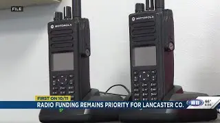Rural fire radio funding remains among top priorities for Lancaster County