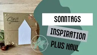 Sonntags Inspiration mit Creative Depot und zusätzlichem Haul