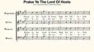 Praise Ye The Lord of Hosts (Camille Saint-Sa&euml;ns) SATB English Version