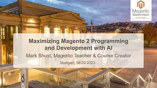 Mark Shust: Maximizing Magento 2 Programming & Development with AI