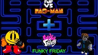 Power Up In Funky Friday (Vs PacMan, FC 99.61%)
