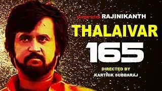 THALAIVAR 165 | Rajinikanth 165 | Story About Karthik Subbaraj | Super Star 165 | ரஜினிகாந்த் Kaala