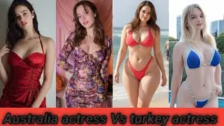 Australia actress Vs turkey actress top 10 most beautifuli actres comparison video actress compariso