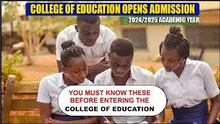 College of Education Opens Admission, Things you need to Know before Purchasing the form