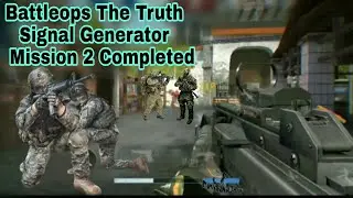 Battleops The Truth Signal Generator  Mission 2 Completed Shohagh Gaming