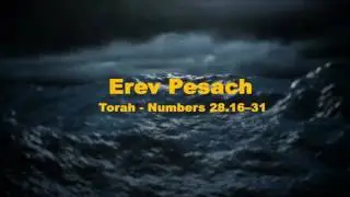 Erev Pesach (Passover Eve)