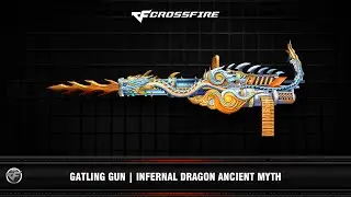 CF : Gatling Gun | Infernal Dragon Ancient Myth (VIP)