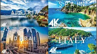 4-COUNTRY  FLYING OVER 4K UHD | AUSTRIA | DUBAI | ITALY | SPAIN 💓