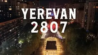 2807-й день рождения Еревана | Грандиозное торжество, которое нельзя пропустить!