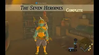 The Seven Heroines | Shrine Quest | Zelda BOTW