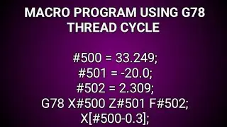 cnc macro program (G78 thread using macro variables)