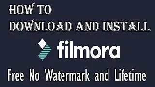 How To Install Wondersahre Filmora 9.5 On Windows 10 For Free And Lifetime.||Latest Version..