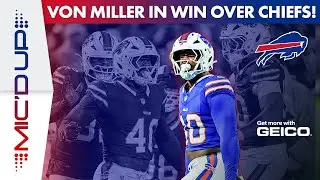 Von Miller Mic'd Up In Win Over Chiefs! | Buffalo Bills
