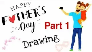 FATHER'S DAY DRAWING POSTER/FATHER&CHILDREN DRAWING/HOWTODRAW BICYCLE/SIMPLE FATHER'S DAY CARD IDEAS