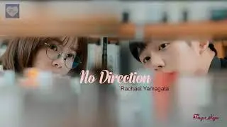 [Lyrics + Vietsub] No Direction - Rachael Yamagata ( OST One Spring Night )