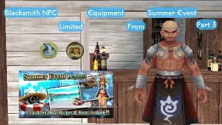 Blacksmith NPC Limited Equipment From Summer Event Part 3 || Toram Online