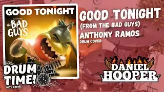Good Tonight - Anthony Ramos (Drum Cover) | DRUM TIME WITH DANIEL