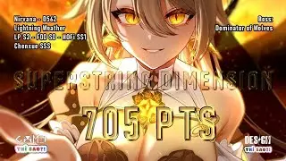 Honkai Impact 3 SEA, Nirvana D562, Lightning Weather, Boss Wolves, LP S2 dps, 705 pts