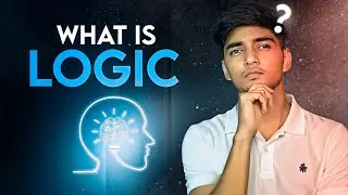 Most people NEVER learn this - What is Logic ?