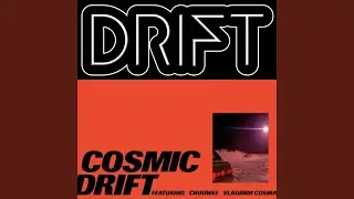 Cosmic Drift (feat. Vladimir Cosma)