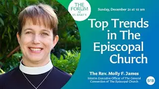 Top Trends in The Episcopal Church | The Forum at St. Bart's
