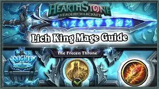 Hearthstone: Defeating Lich King Boss Guide - Standard Mage Deck