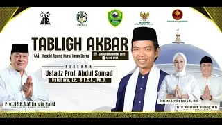 📡 Live Streaming | TABLIGH AKBAR BERSAMA USTADZ PROF. ABDUL SOMAD BATUBARA, Lc., D.E.S.A., Ph.D