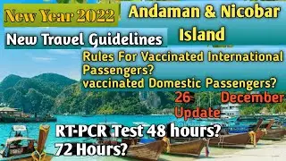 Latest Sop for traveling to Andaman and Nicobar Island| New Travel Guidelines in New year| Omicron