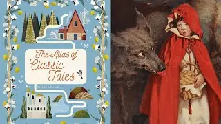 [ BOOK TRAILER ] The Little Red Riding Hood from The Atlas of Classic Tales