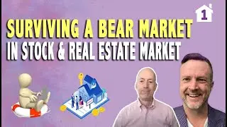 SURVIVING A BEAR MARKET in Stock & Real Estate Market is Never Easy but it Can Be done. How He did
