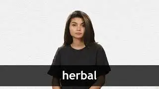 How to pronounce HERBAL in American English