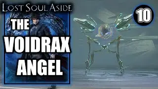 Lost Soul Aside &mdash; Битва с боссом &laquo;Ангел Войдракс&raquo; &mdash; Прохождение, часть 10
