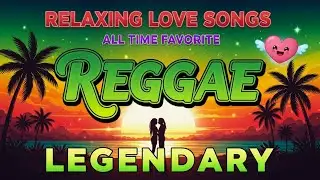 OP REGGAE MIX 2025 ❤️ MOST REQUESTED REGGAE LOVE SONGS 2025 ❤️ ALL TIME FAVORITE REGGAE SONGS